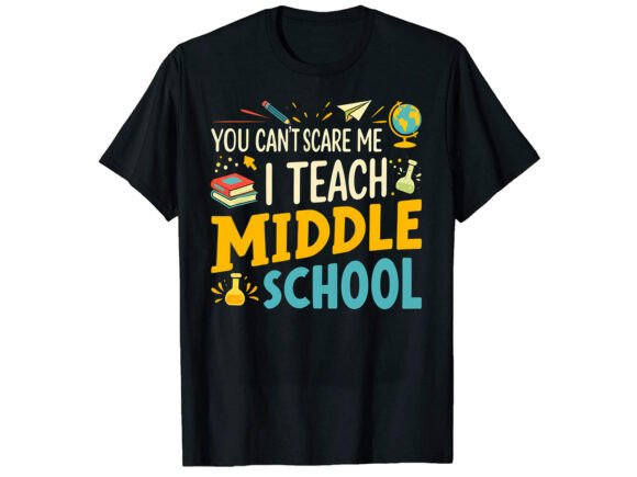 A Designer’s Take on the You Can’t Scare Me School T-Shirt Design