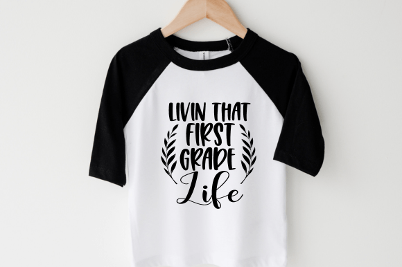 A Real-World Review: Livin That First Grade Life SVG
