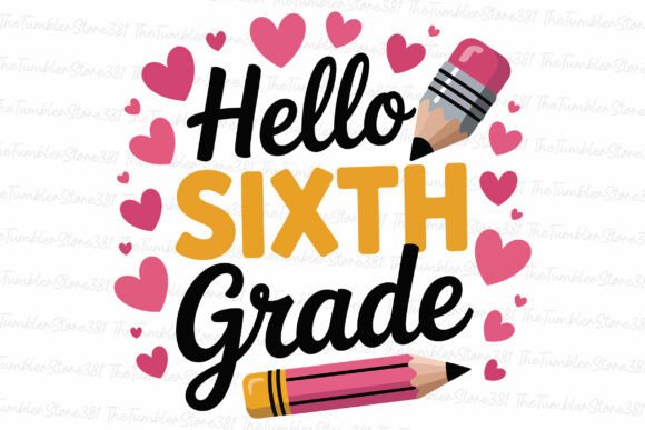 Assessing the Hello Sixth Grade Teacher Svg for Embroidery