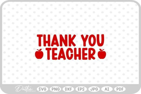 Evaluating the Thank You Teacher School Embroidery Design