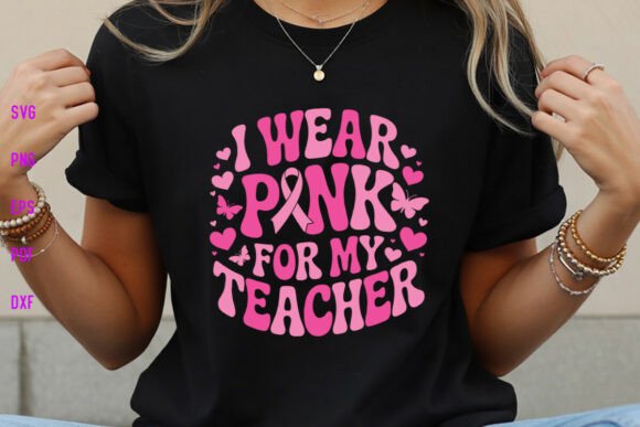 Retro I Wear Pink for My Teacher: A Real Project Review